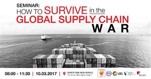 Seminar: How to SURVIVE in the Global Supply Chain WAR